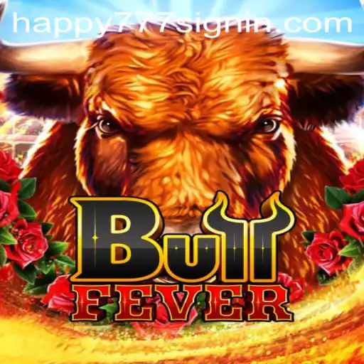 BullFever: Embrace the Thrill with HAPPY777