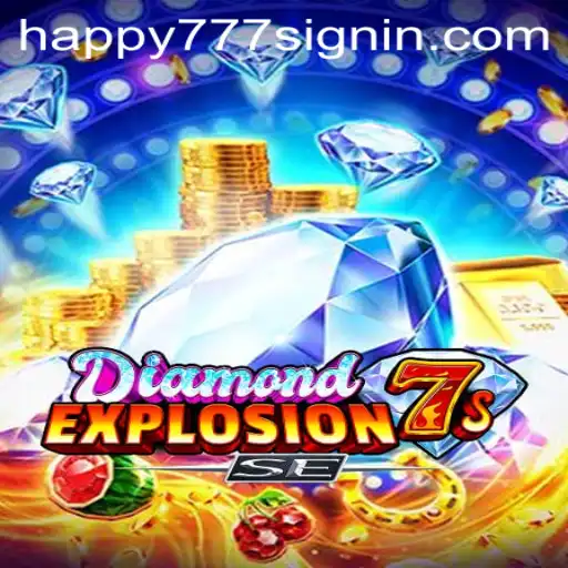 Exploring the Thrills of DiamondExplosion7sSE with Keyword HAPPY777